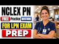Free NCLEX PN Practice Questions for LPN Exam Prep|NCLEX-PN Practice Questions & Answers