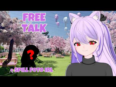 【 FREE TALK 】NGOBROL SEBELUM LIBUR + SPILL FOTO IRL👀
