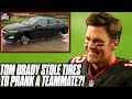 Tom Brady Stole Tires Off Teammates Car To Win A Prank War?!