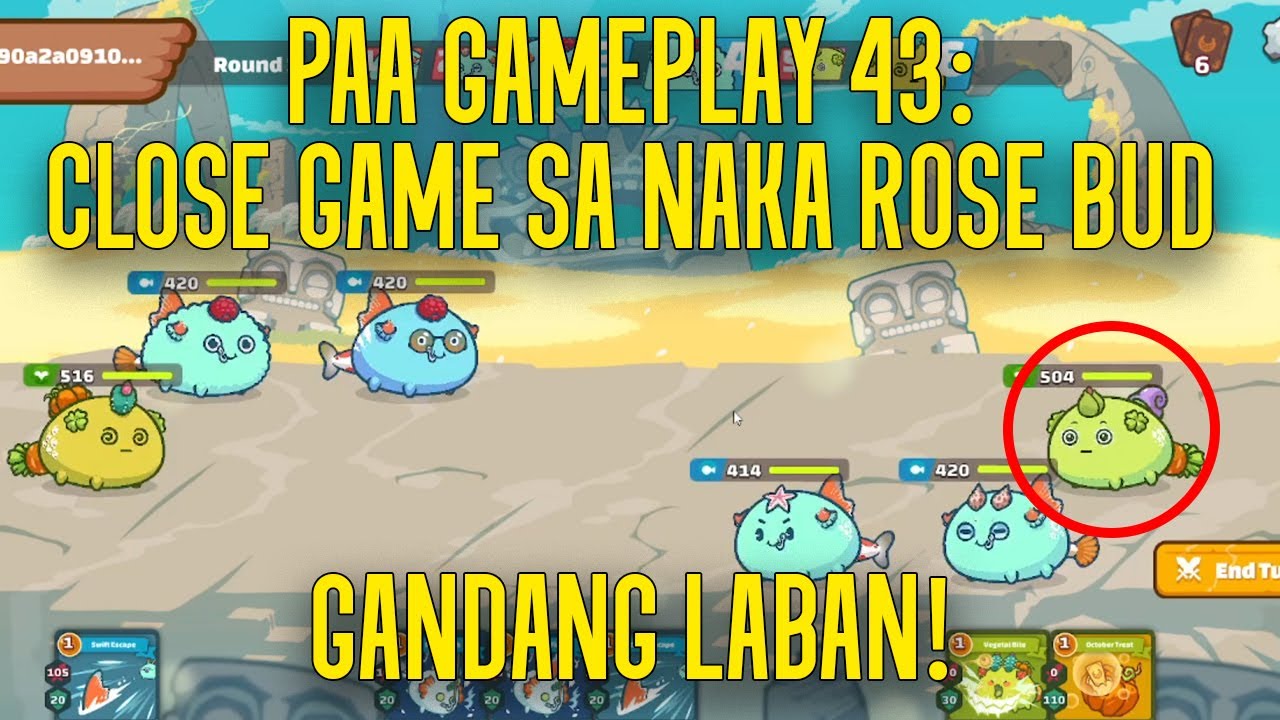PAA GAMEPLAY 43: CLOSE GAME SA NAKA ROSE BUD PLANTITO (AXIE PAA STRATEGY)