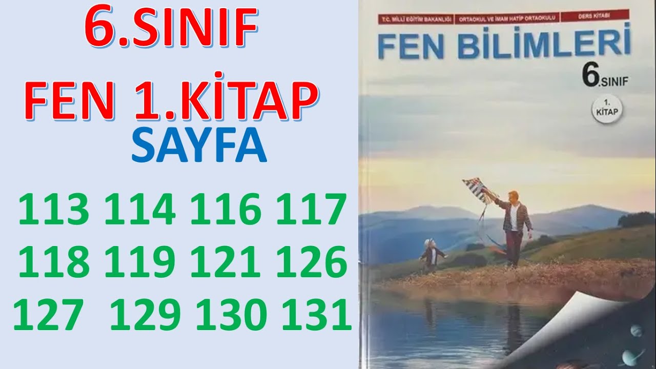 6 SINIF FEN BİLİMLERİ DERS KİTABI  SAYFA 113 114 116 117 118 119 121 126 127  129 130 131 meb yayın