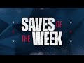 Top Saves of Week 3