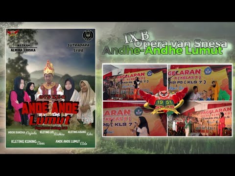 Opera Van Snesa (OVS) ke 8. Andhe-Andhe Lumut Kelas 9B - YouTube