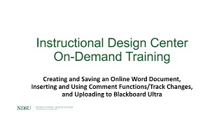 Creating & Saving an Online Word Document, Using Comment Functions, and Uploading to Ultra