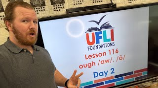Mr. Holland’s UFLI Lesson 116 (ough /aw/, /ō/) Day 2