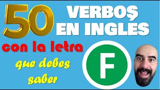 50 Verbos mas usados del Inglés con la letra F // los tienes que conocer by Alejo Lopera Inglés 1,681 views 1 month ago 3 minutes, 8 seconds