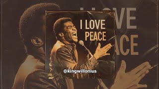 King Willonius I Love Peace Official Audio