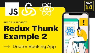 Redux Thunk Explained with Example | Doctor Booking React JS App | React JS | Day- 14