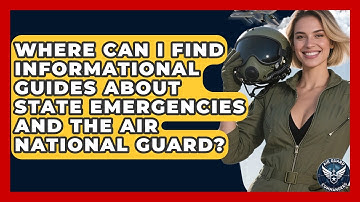 Where Can I Find Informational Guides About State Emergencies and the Air National Guard?