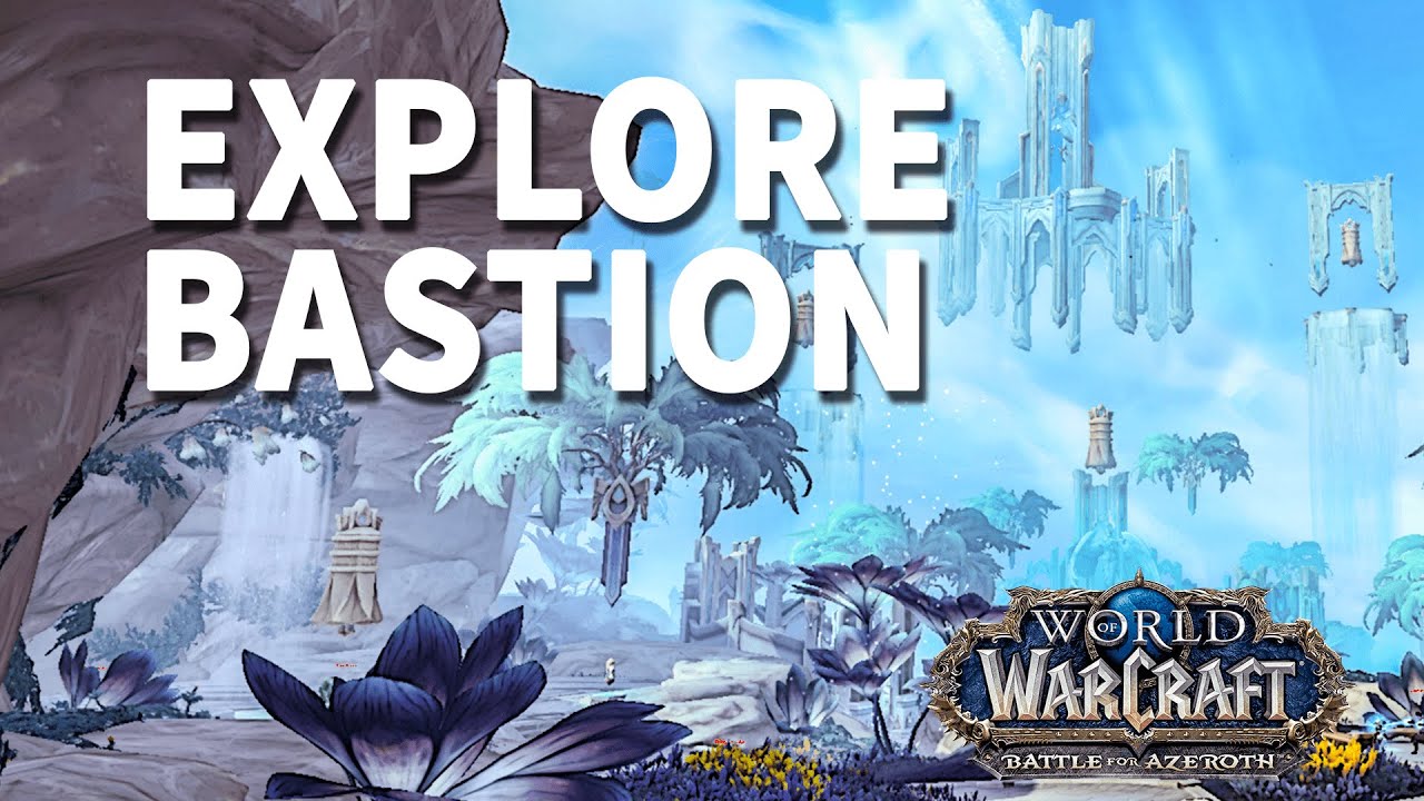 Purity's Pinnacle WoW Explore Bastion