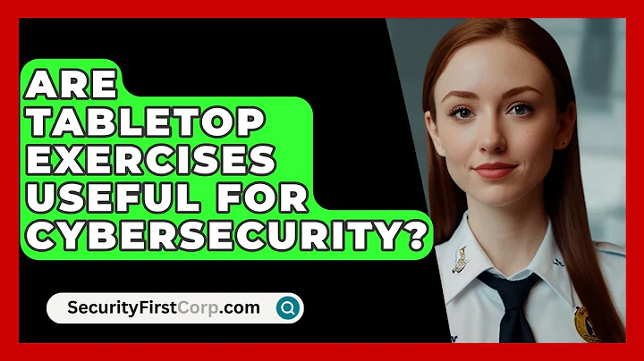Are Tabletop Exercises Useful For Cybersecurity? - SecurityFirstCorp.com