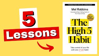 The High 5 Habit Book Summary (5 LESSONS)