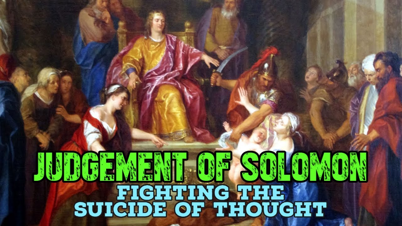 Learn from Solomon's Judgment: Fighting the Suicide of Thought