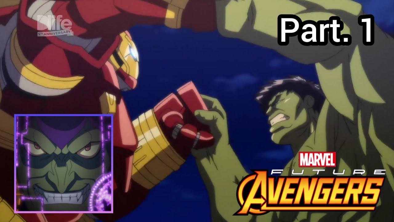 Hulk vs. Green Goblin (in Hulkbuster Armor) Pt. 1 | Marvel Future Avengers [ENG DUB]