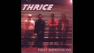 Thrice - First Impressions - 1998