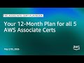 The Associate Cert Playbook: Your 12-Month Plan for all 5 AWS Associate Certs