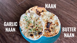 Naan, Garlic Naan, Butter Naan | No Tandoor, No Oven, No Yeast | तंदूरी नान की रेसिपी अभ तवे पर