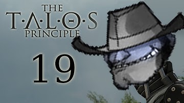 The Talos Principle Part 19 - Time