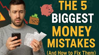 5 Money Mistakes Keeping You Broke (And How to Fix Them Today!)