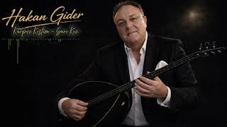 Hakan Gider - Karpuz Kestim Sarı Kız