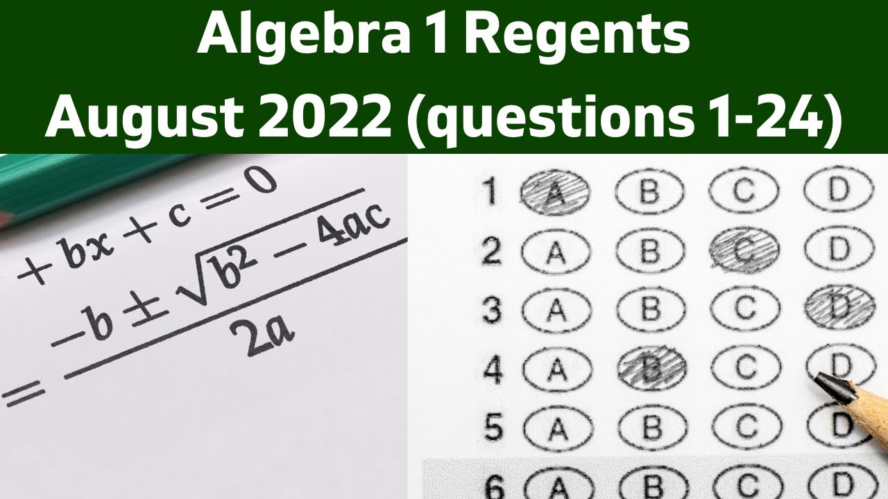 algebra-1-regents-august-2022-questions-1-24-youtube