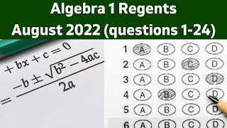 Algebra 1 Regents - August 2022 (questions 1 - 24)