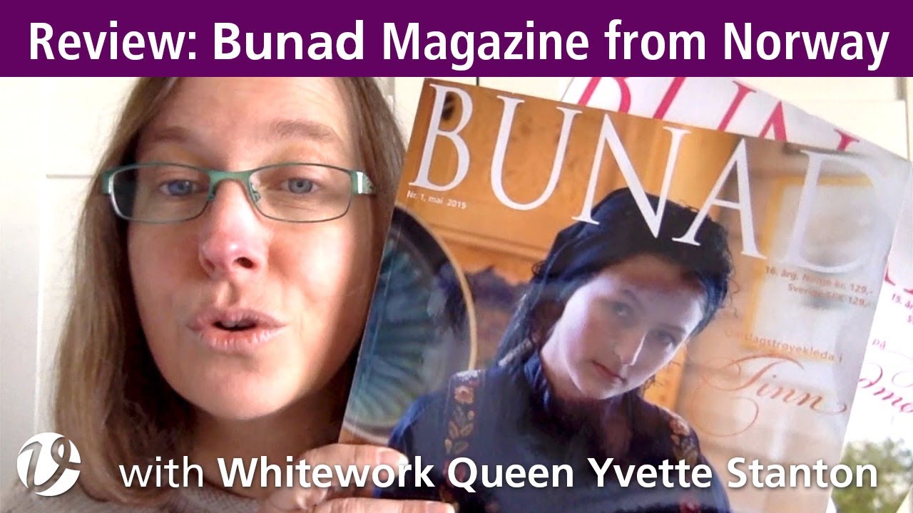 White Threads FlossTube #24 – Bunad magazine review