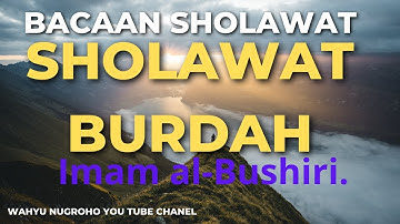 MAULID BURDAH FULL BESERTA TEKS||HADROH SHOLAWAT NABI MUHAMMAD PENENANG HATI