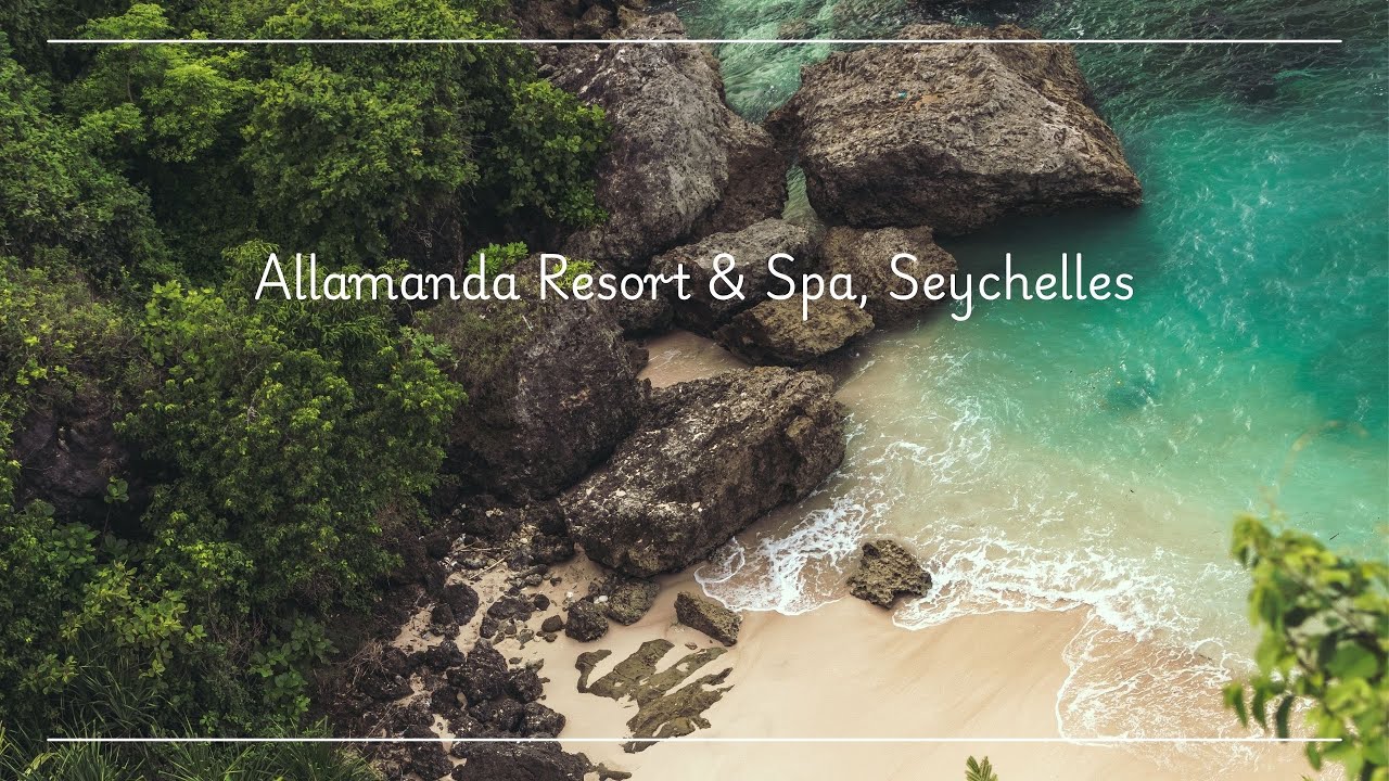 Allamanda Resort and Spa DoubleTree by Hilton Seychelles