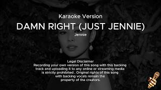 Damn Right - Just JENNIE (Karaoke Version)