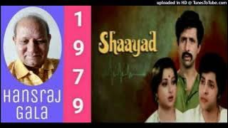 Khushboo Hoon Main Phool Nahin, Mohammed Rafi Md Manas Mukherjee, Shaayad 1979