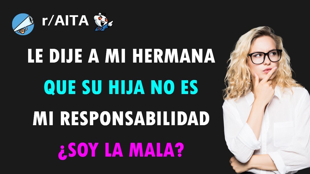 Mi hermana me insultó por no querer cuidar a su hija y decidí irme de la casa
