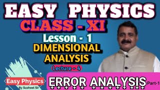 Class XI| Chapter 1| Dimensional Analysis | ERROR ANALYSIS (PART 1) Ft. Susheel Sir
