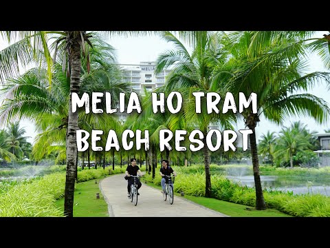Video Melia Hồ Tràm Beach Resort, nơi lý tưởng để Nghỉ Dưỡng... - youtube