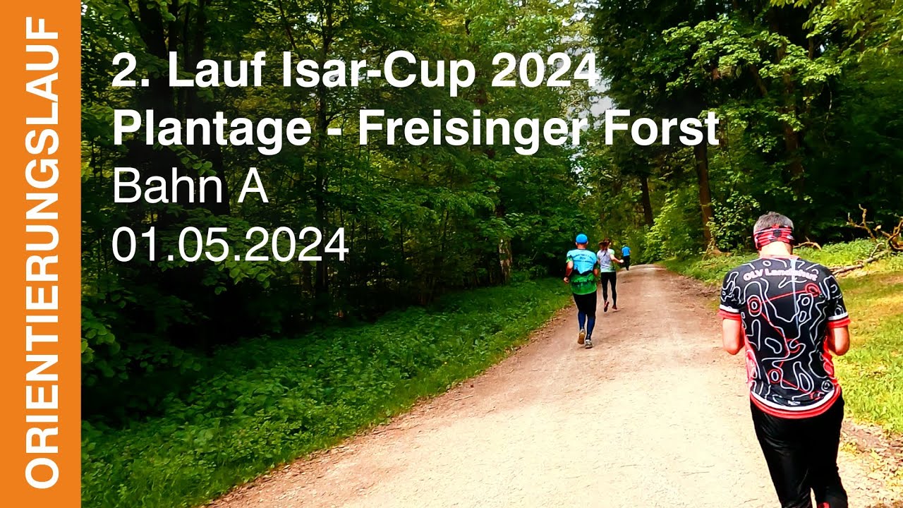 2. Lauf Isar-Cup 2024 des OLV Landshut | Bahn A | Headcam orienteering