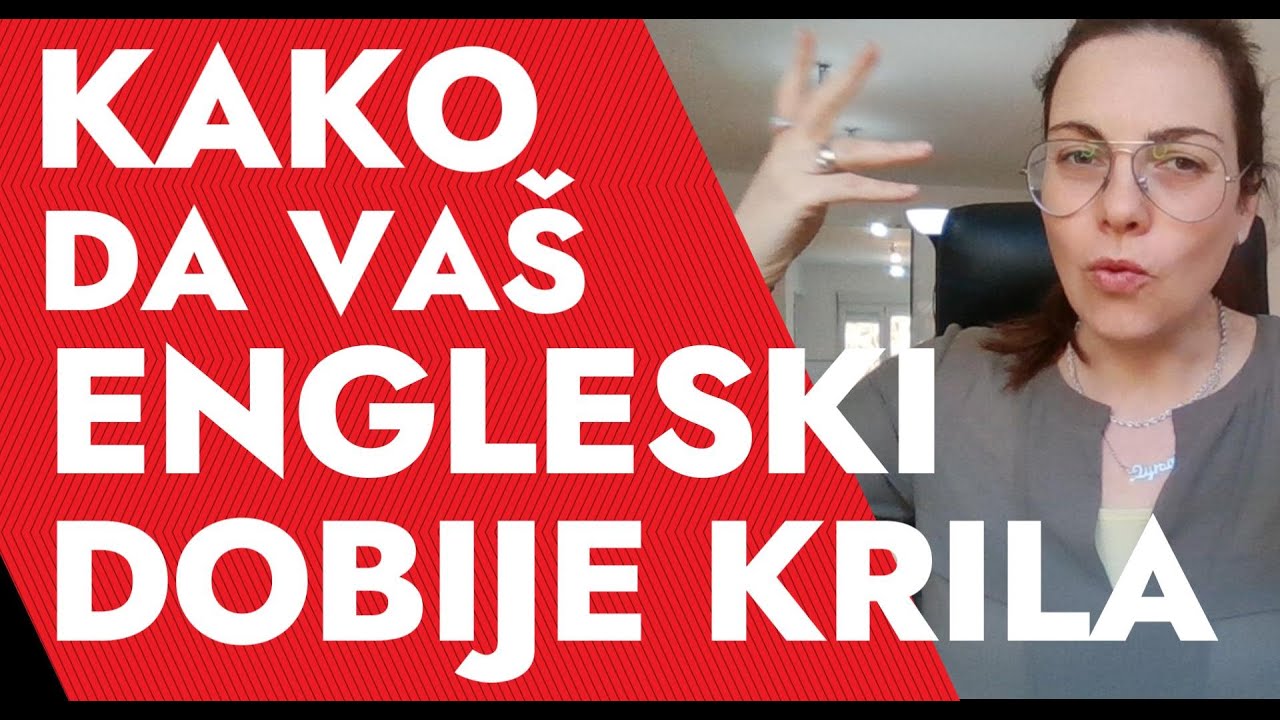 ENGLESKI POČNITE DA KORISTITE VAŠ ENGLESKI SPRETNIJE I BRŽE- KAŽITE ONO ŠTO ŽELITE BEZ ZAMUCKIVANJ