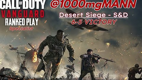 INSANE REVERSE SWEEP in Call of Duty: Vanguard RANKED PLAY | Desert Siege  - S&D (6 - 5 VICTORY)