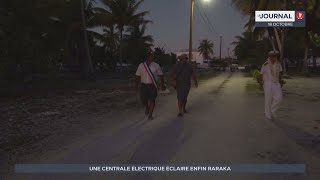 Une centrale électrique éclaire enfin Raraka
