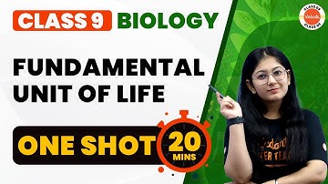Fundamental Unit of Life One Shot in 20 Mins | NCERT Class 9th Science Chapter-5 | Vedantu Class 9