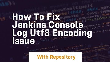 How to fix jenkins console log utf8 encoding issue
