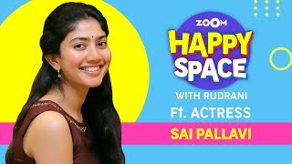 Sai Pallavi | Episode 26 | Zoom Happy Space | Full Interview