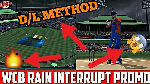 WCB RAIN INTERRUPT AND D/L METHOD| FIRST PROMO | BY WASF GAMING PRO