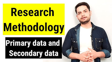 Research Methodology Primary data and Secondary data in hindi