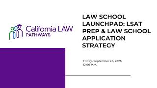 Law School Launchpad: LSAT Prep & Law School Application Strategy for Four-Year Students