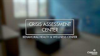 Crisis Assessment Center | Behavioral Health & Wellness Center
