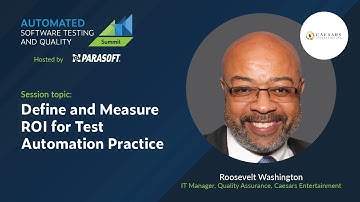 Define and Measure ROI for Test Automation Practice | ASTQ Summit