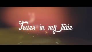 Malumi - Tears in My Hair lyric video chords