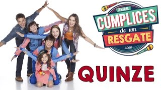 Cúmplices de um Resgate - Quinze (Mafe Peccin) Música  Download