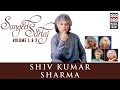 Sangeet Sartaj: Shiv Kumar Sharma | Audio Jukebox | Instrumental | Classical | Music Today