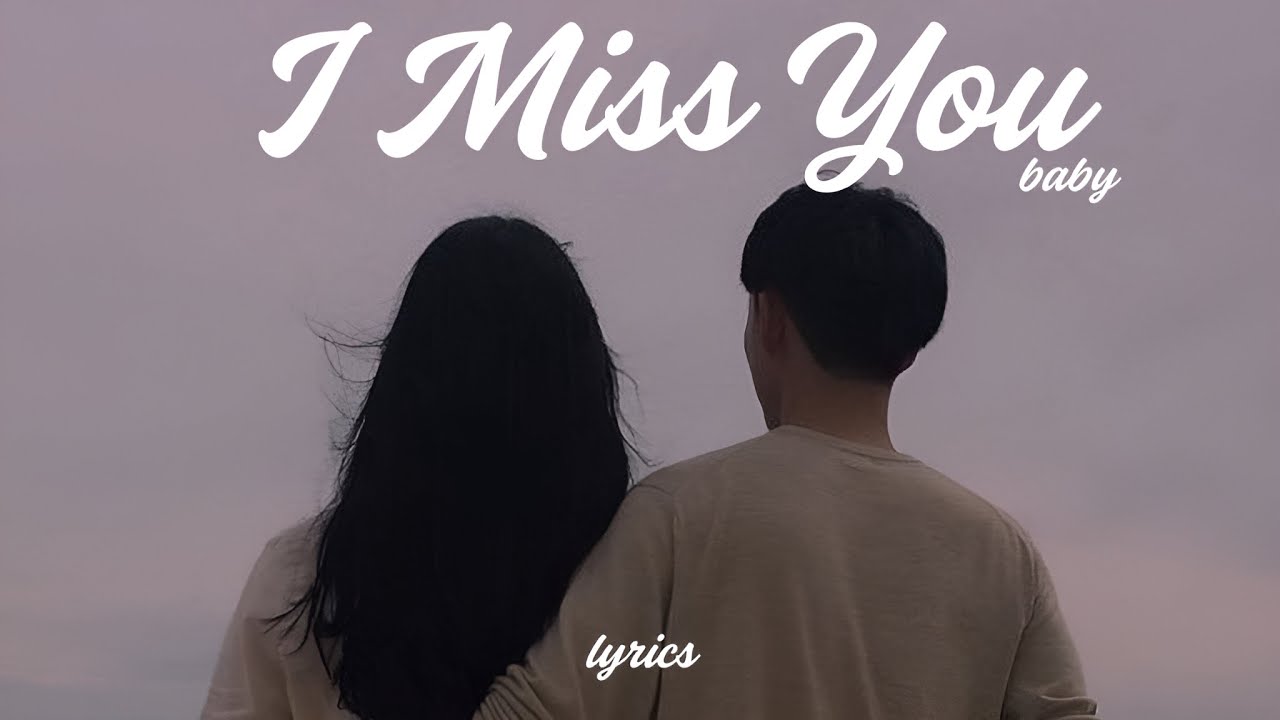 I Miss You - Romantic Love Songs | Love Romantic Song Playlist